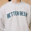Better Beer Sports Crew - Snowmarle