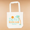 Better Beer Day For It Beach Club Tote Bag
