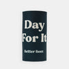 Better Beer Day for it™ Blue Stubby Cooler